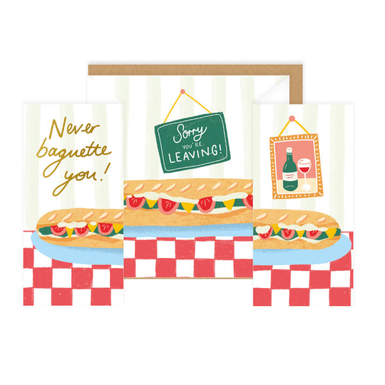 We Will Never 'Baguette' You Concertina Card
