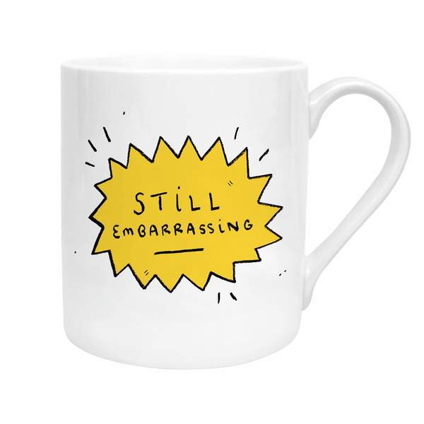 Still Embarrassing Mug