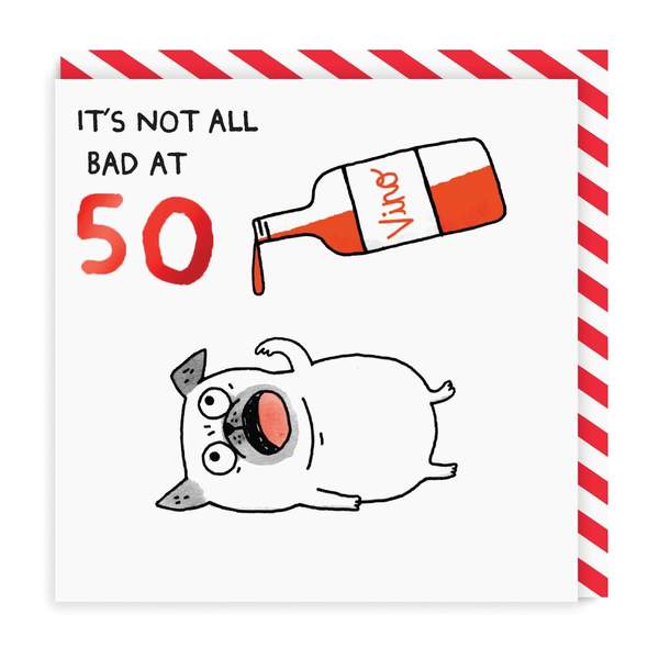 Not Bad At 50 Greeting Card