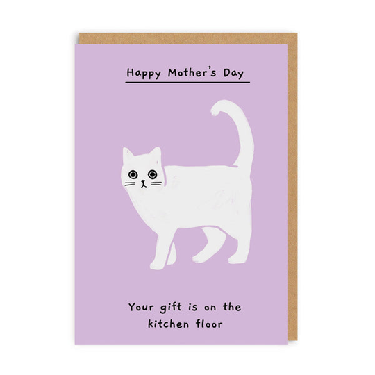 Happy Mother's Day Your Gift On The Kitchen Floor Greeting Card