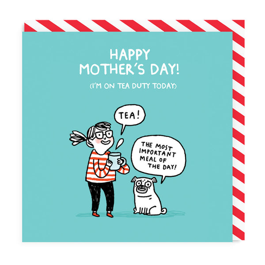 Mother's Day I'm On Tea Duty Square Greeting Card