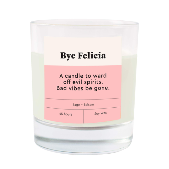 Bye Felicia Candle