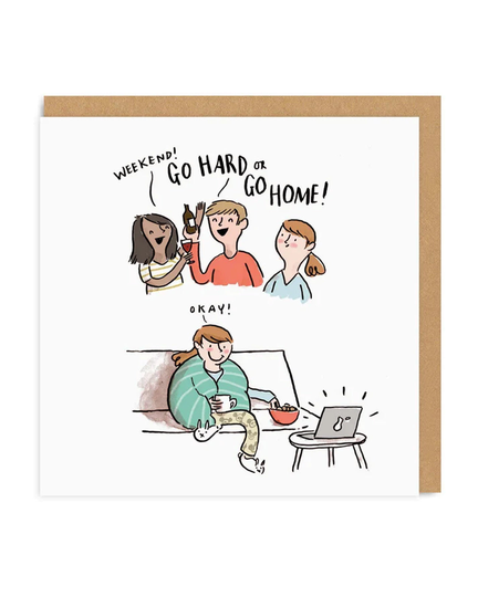 Go Hard Or Go Home Square Greeting Card