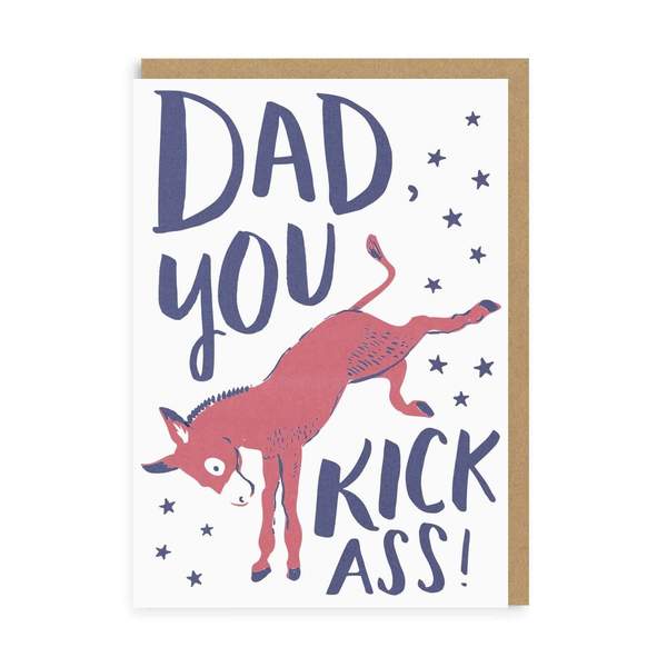 Dad You Kick Ass Greeting Card