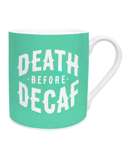 Death Before Decaf Mug