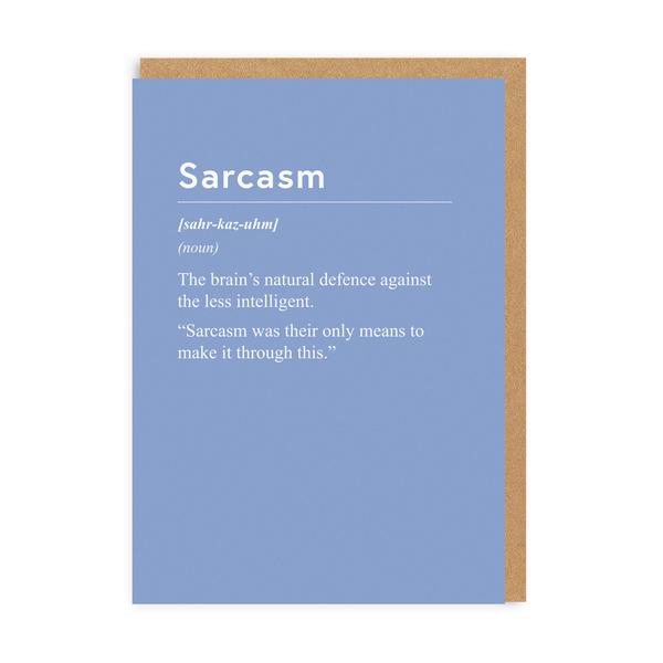 Sarcasm Greeting Card