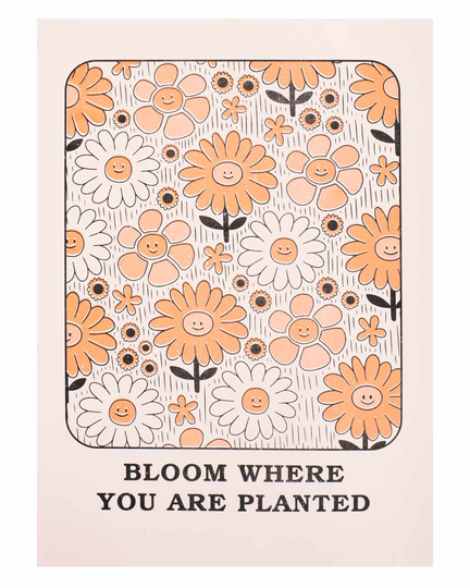 Bloom Where Planted A3 Riso Print