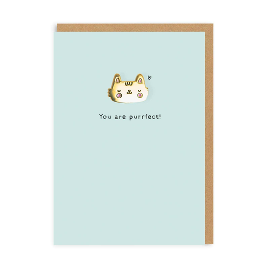 Cat You Are Puurfect Enamel Pin Greeting Card