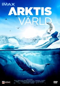 IMAX - Arktis Värld