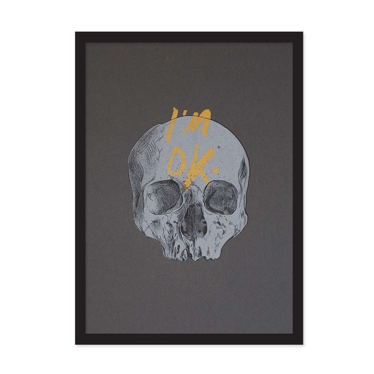 A4 I'm OK Skull Riso Print