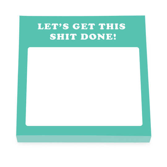 Let's Get This Shit Done Sticky Notes