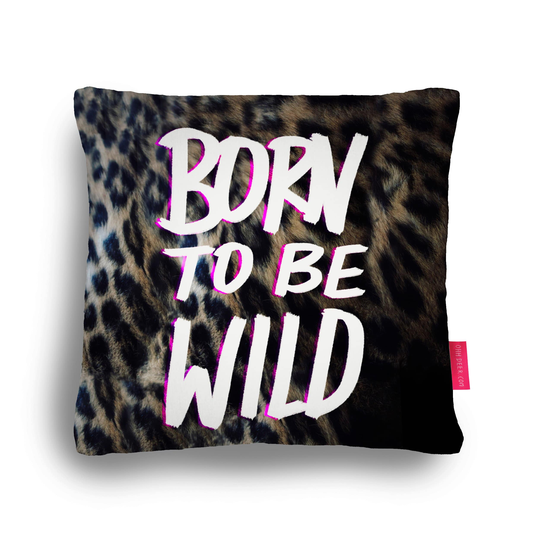 Born To Be Wild Cushion