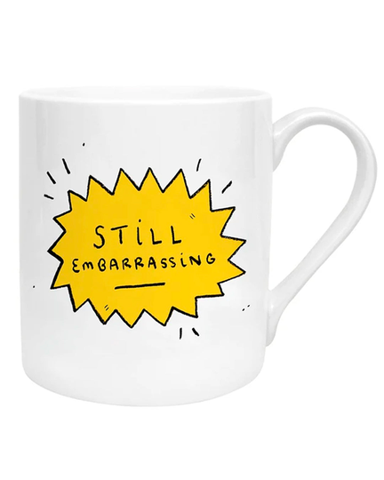 Still Embarrassing Mug