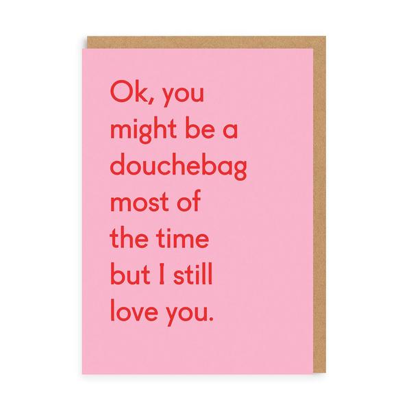 Douchebag Greeting Card