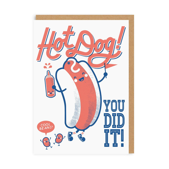 Hot Dog! You Did It! Congratulations Greeting Card