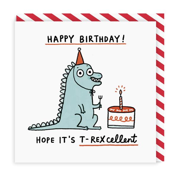T-Rexcellent Birthday Square Greeting Card