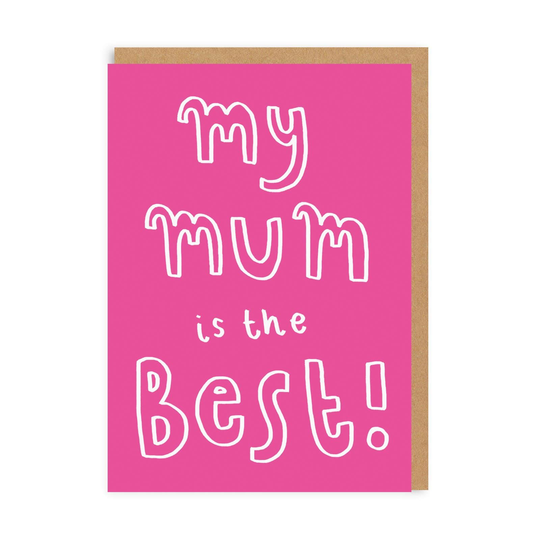 My Mum Is The Best Greeting Card