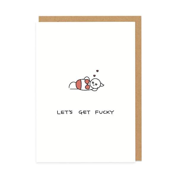 Let's Get Fucky Greeting Card