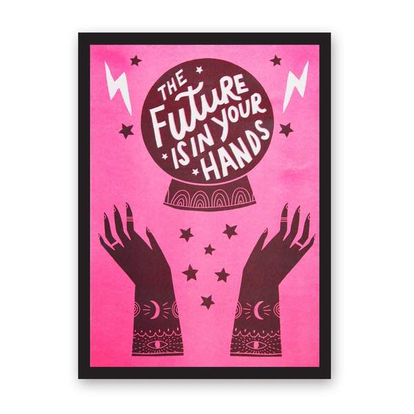A4 The Future Is In Your Hands Riso Print