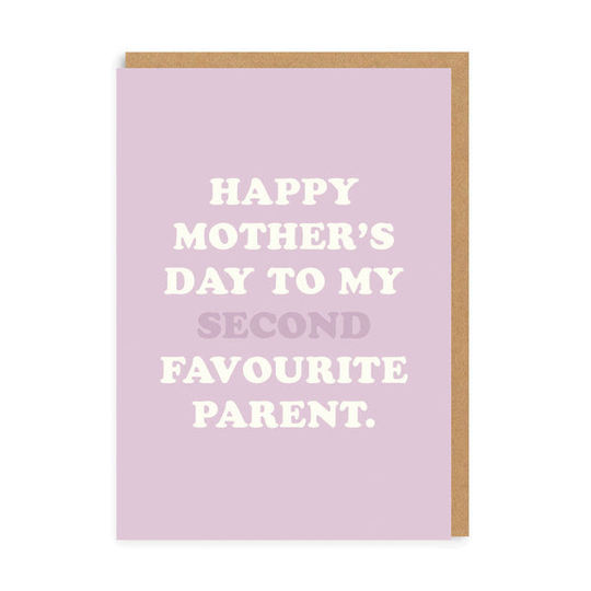 Second Favourite Parent Moher's Day Card