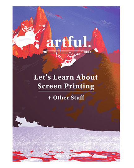 Artful Magazines, Screen Printing