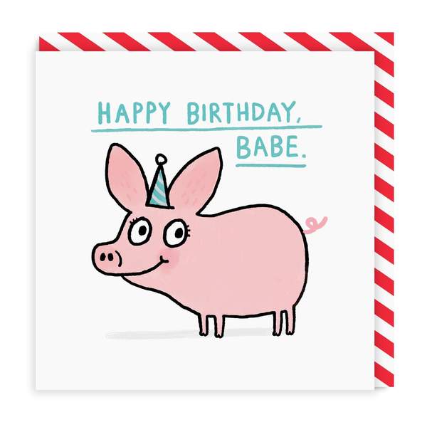 Happy Birthday Babe Square Greeting Card