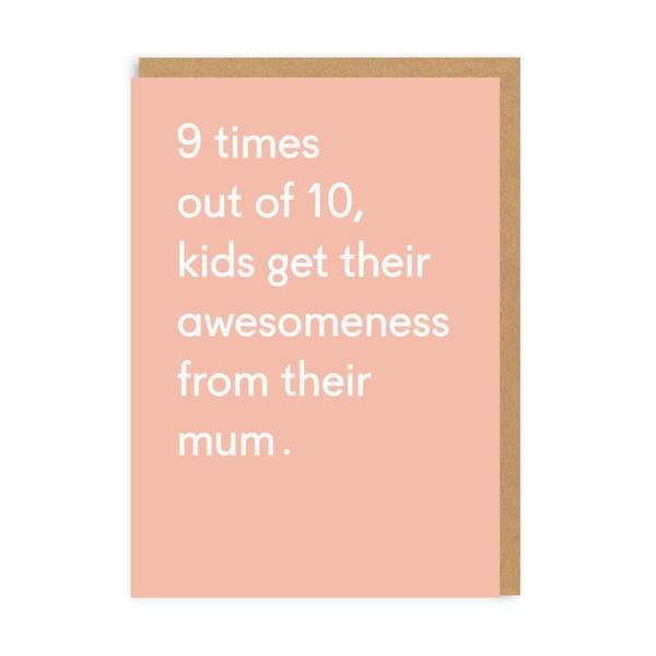 Awesomeness From Mum Greeting Card
